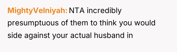 MightyVelniyah NTA incredibly presumptuous of them to think you would...