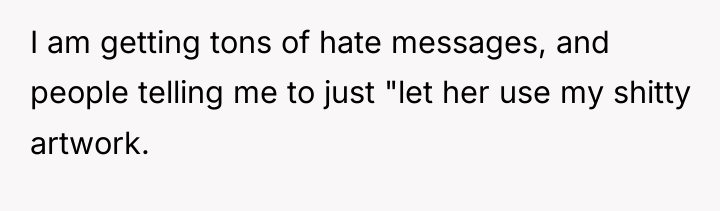 I am getting tons of hate messages, and people telling...
