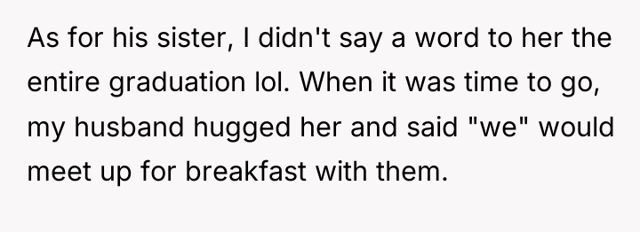 As for his sister, I didn't say a word to...