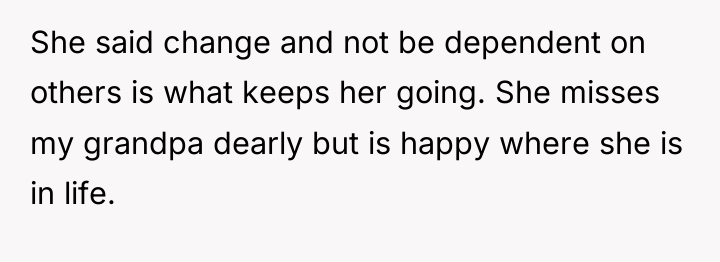 She said change and not be dependent on others is...