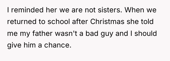 I reminded her we are not sisters. When we returned...