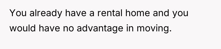 You already have a rental home and you would have...