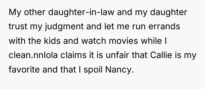 My other daughter-in-law and my daughter trust my judgment and...