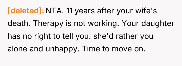 [deleted] NTA. 11 years after your wife's death. Therapy is...
