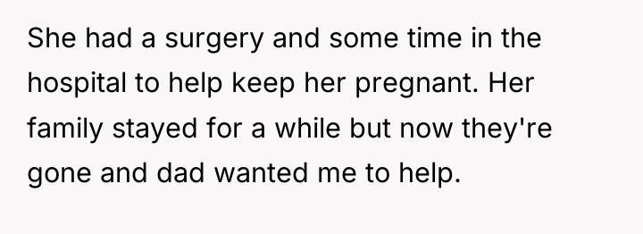 She had a surgery and some time in the hospital...