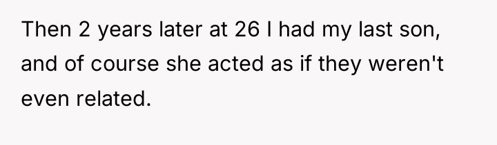 Then 2 years later at 26 I had my last...
