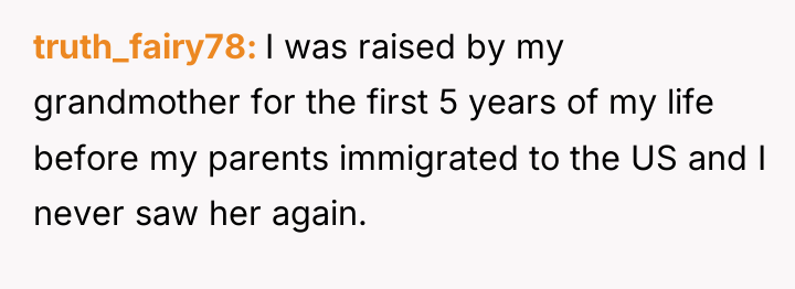 truth_fairy78 I was raised by my grandmother for the first...