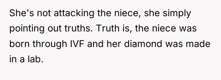 She's not attacking the niece, she simply pointing out truths....