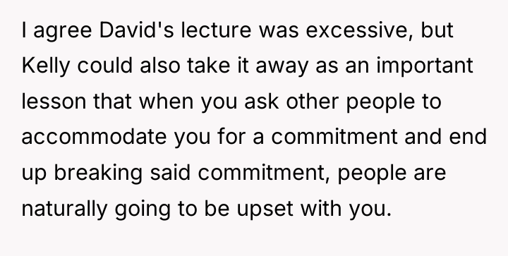 I agree David's lecture was excessive, but Kelly could also...
