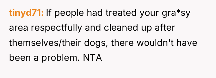 tinyd71 If people had treated your gra*sy area respectfully and...