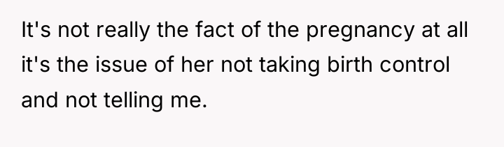 It's not really the fact of the pregnancy at all...