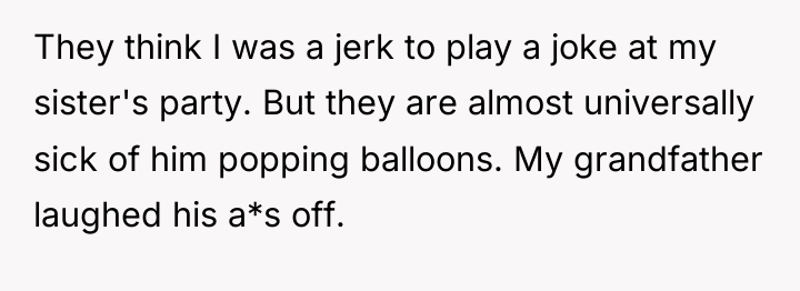 They think I was a jerk to play a joke...