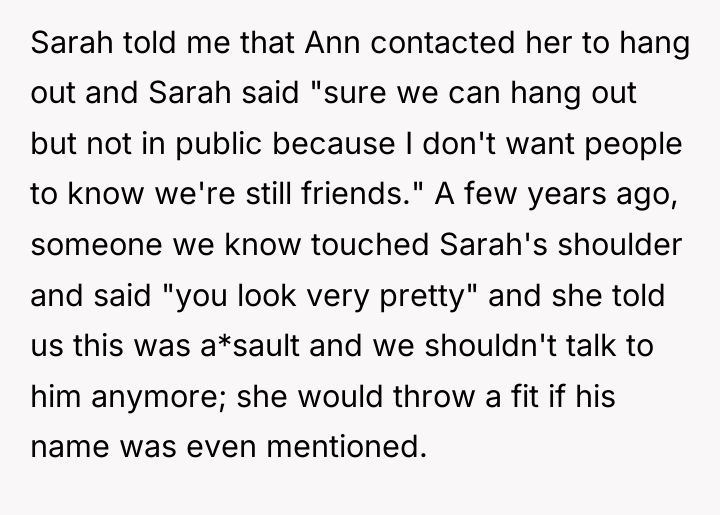Sarah told me that Ann contacted her to hang out...