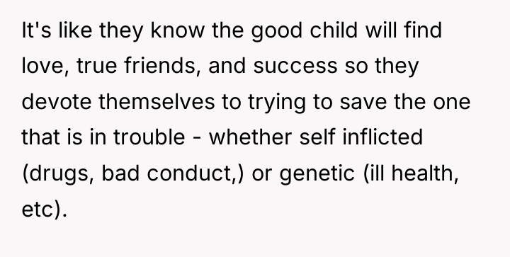 It's like they know the good child will find love,...