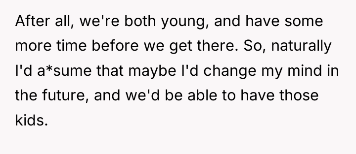 After all, we're both young, and have some more time...