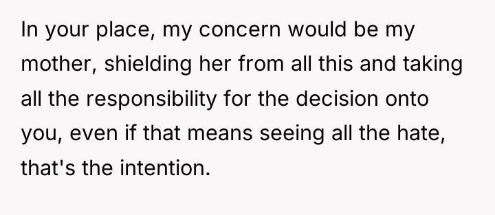 In your place, my concern would be my mother, shielding...