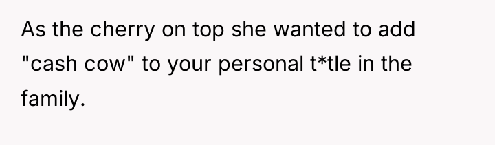 As the cherry on top she wanted to add "cash...