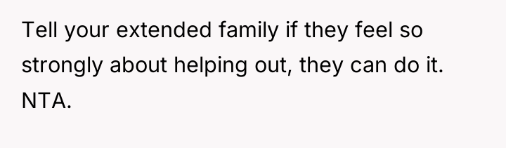 Tell your extended family if they feel so strongly about...