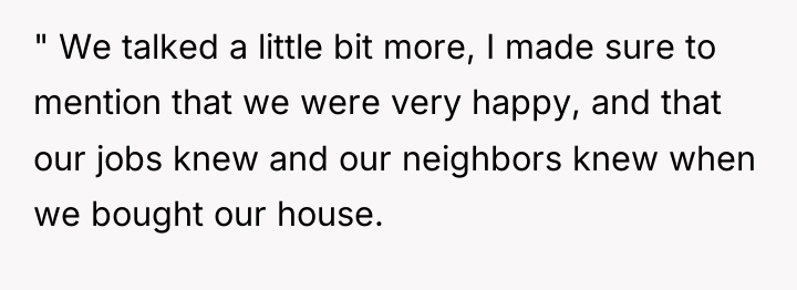 " We talked a little bit more, I made sure...