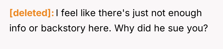 [deleted] I feel like there's just not enough info or...