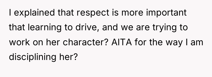 I explained that respect is more important that learning to...