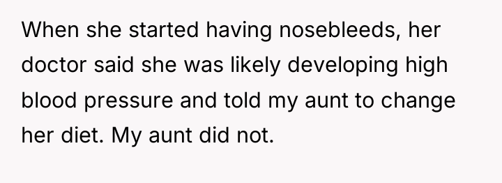 When she started having nosebleeds, her doctor said she was...