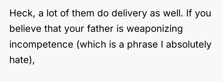 Heck, a lot of them do delivery as well. If...