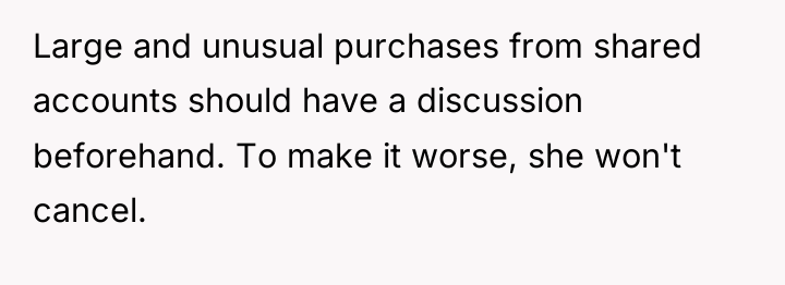 Large and unusual purchases from shared accounts should have a...