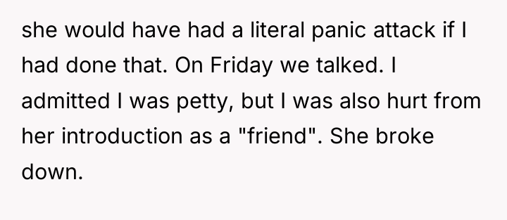 she would have had a literal panic attack if I...