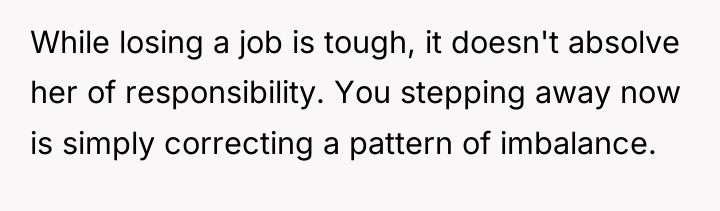 While losing a job is tough, it doesn't absolve her...