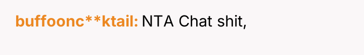 buffoonc**ktail NTA Chat shit,