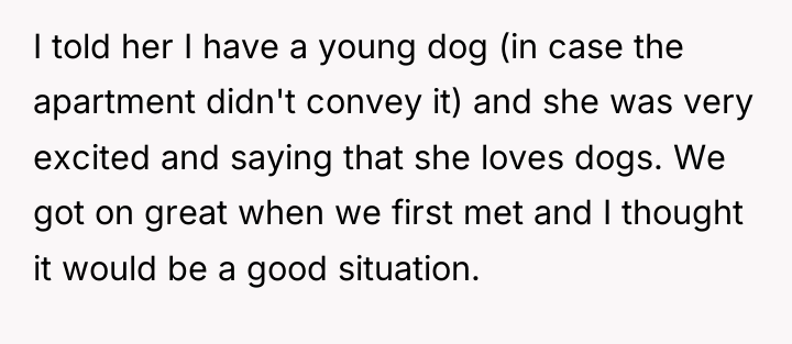 I told her I have a young dog (in case...
