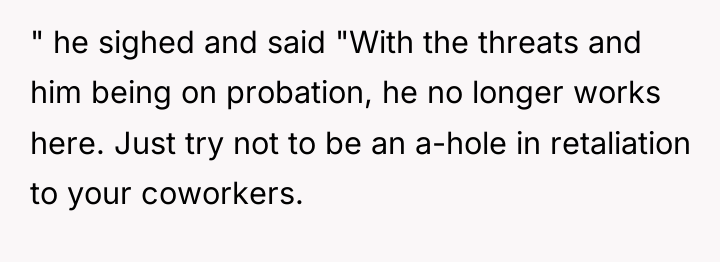 " he sighed and said "With the threats and him...