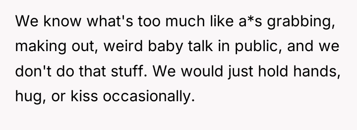 We know what's too much like a*s grabbing, making out,...