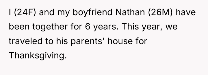 I (24F) and my boyfriend Nathan (26M) have been together...