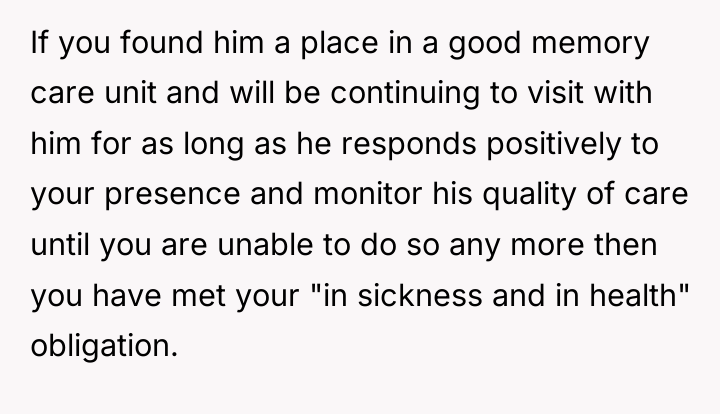 If you found him a place in a good memory...