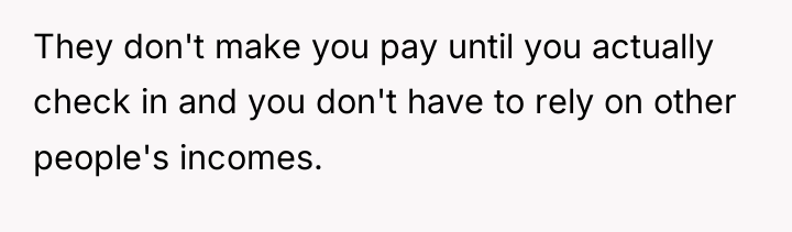They don't make you pay until you actually check in...