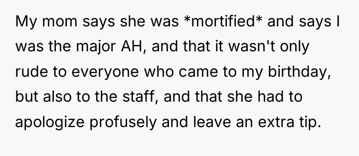 My mom says she was *mortified* and says I was...