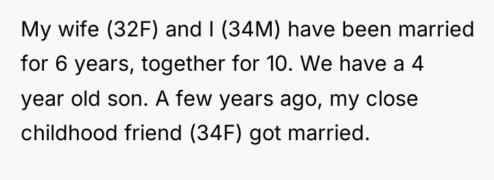 My wife (32F) and I (34M) have been married for...