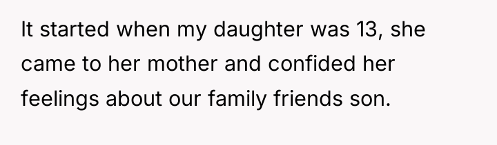 It started when my daughter was 13, she came to...
