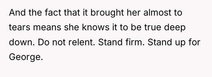And the fact that it brought her almost to tears...