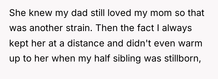 She knew my dad still loved my mom so that...