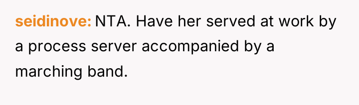 seidinove NTA. Have her served at work by a process...
