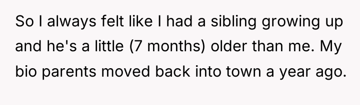 So I always felt like I had a sibling growing...