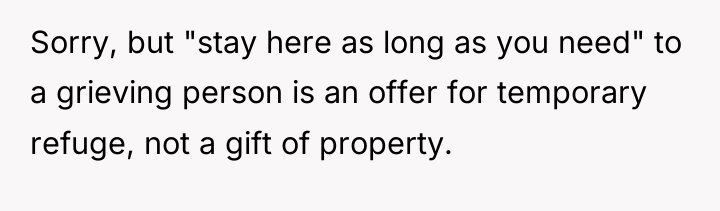 Sorry, but "stay here as long as you need" to...