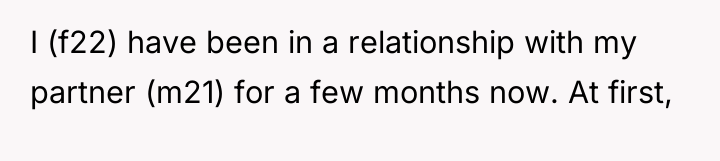 I (f22) have been in a relationship with my partner...