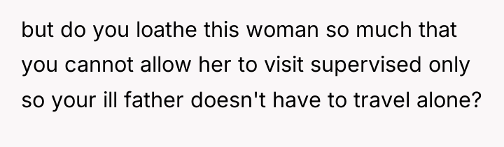but do you loathe this woman so much that you...