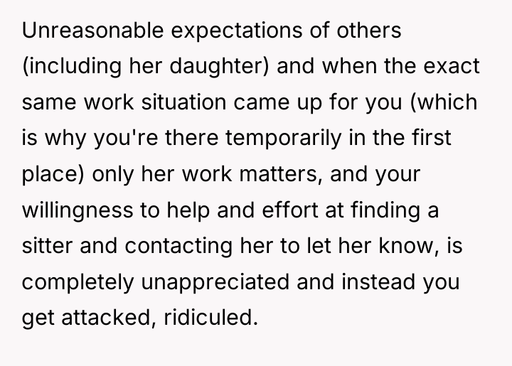 Unreasonable expectations of others (including her daughter) and when the...