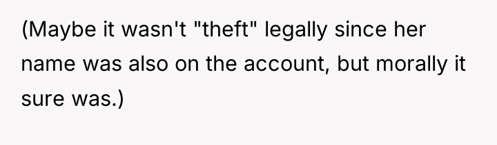 (Maybe it wasn't "theft" legally since her name was also...