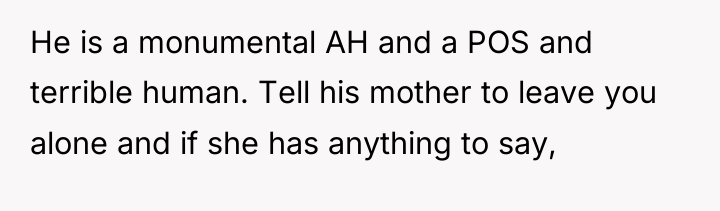 He is a monumental AH and a POS and terrible...